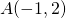 A(-1,2)