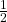 \frac1{2}