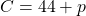 C=44+p